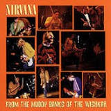 nirvana From the Muddy Banks of the Wishkah rar